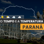 PREVISÃO DO TEMPO: quarta-feira (10) tem alerta de tempestades no Paraná