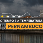 PREVISÃO DO TEMPO: sexta-feira (19) com chuva em regiões de Pernambuco