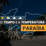 PREVISÃO DO TEMPO: terça-feira (9) chuvosa em regiões da Paraíba