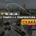 PREVISÃO DO TEMPO: terça-feira (9) sem chuva no Ceará