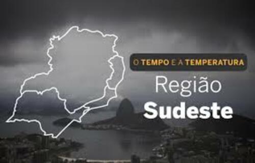 PREVISÃO DO TEMPO: Sudeste terá chuvas em Minas, São Paulo e Rio de Janeiro, nesta sexta-feira (27)