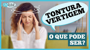 Tontura e vertigem: diferenças, causas e tratamento