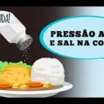 Dr. Ajuda: como controlar a ingestão de sódio na hipertensão arterial?