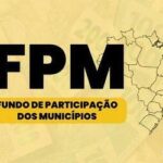 FPM: 2ª parcela de junho chega a R$ 4,7 bilhões; confira valores por município