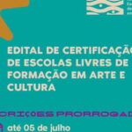 Organizações da Sociedade Civil têm até 5 de julho para se inscrever no Edital de Certificação de Escolas Livres de Formação em Arte e Cultura (até 5/07/2026)