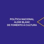 Ministério da Cultura amplia prazo para comprovação de recursos da PNAB até 30 de outubro de 2026 (30 de outubro de 2026)